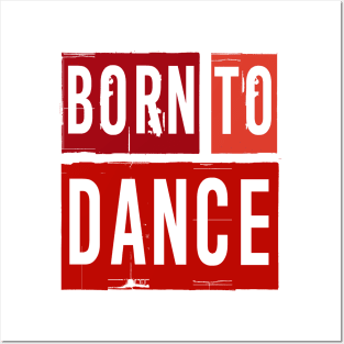 Born To Dance Red by PK.digart Posters and Art